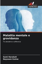 Malattia mentale e gravidanza, Harakati Sami