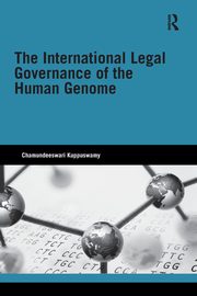 The International Legal Governance of the Human Genome, Kuppuswamy Chamundeeswari