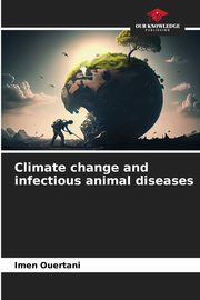 Climate change and infectious animal diseases, Ouertani Imen