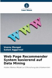 Web Page Recommender System basierend auf Data Mining, Mangat Veenu