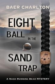 Eight Ball in the Sand Trap, Charlton Baer Nmi