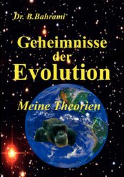 Geheimnisse der Evolution, Bahrami Bahram