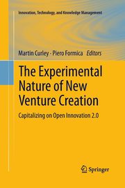 The Experimental Nature of New Venture Creation, 