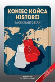 Koniec koca historii, Bartosiak Jacek