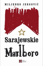 Sarajewskie Marlboro, Jergovi Miljenko
