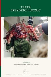 Teatr brzydkich uczu, 