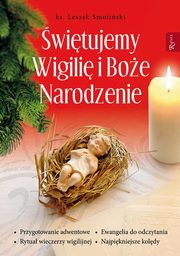 witujemy Wigili i Boe Narodzenie, Smoliski Leszek