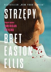 Strzpy, Ellis Bret Easton