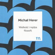 Wielko i ndza filozofii, Herer Micha