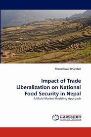 Impact of Trade Liberalization on National Food Security in Nepal, Bhandari Thaneshwar