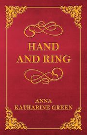 Hand and Ring, Green Anna Katharine