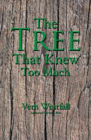 The Tree That Knew Too Much, Westfall Vern