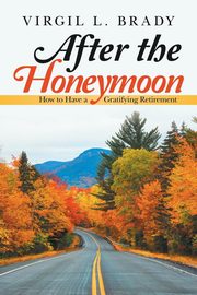 After the Honeymoon, Brady Virgil L.