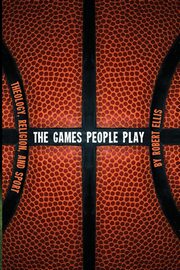 The Games People Play, Ellis Robert