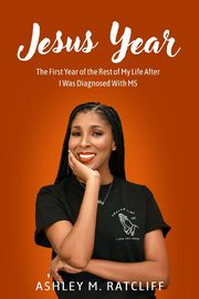 Jesus Year, Ratcliff Ashley M
