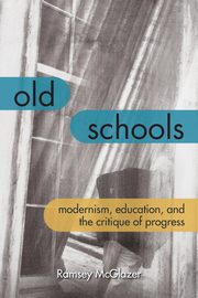 Old Schools, McGlazer Ramsey