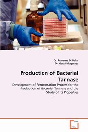 Production of Bacterial Tannase, Belur Dr. Prasanna D.