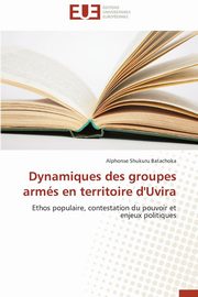 Dynamiques des groupes arms en territoire d'uvira, BATACHOKA-A