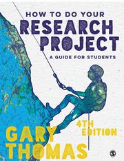 How to Do Your Research Project, Thomas Gary