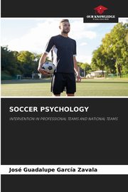 ksiazka tytu: SOCCER PSYCHOLOGY autor: Garca Zavala Jos Guadalupe