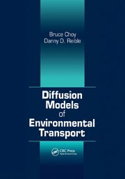 Diffusion Models of Environmental Transport, Choy Bruce