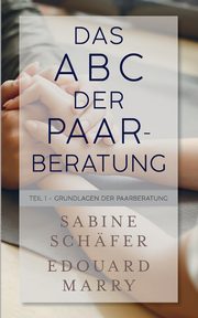Das ABC der Paarberatung, Schfer Sabine