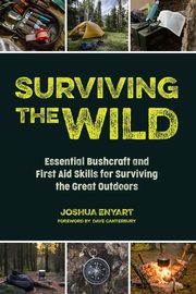 Surviving the Wild, Enyart Joshua