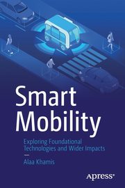 Smart Mobility, Khamis Alaa