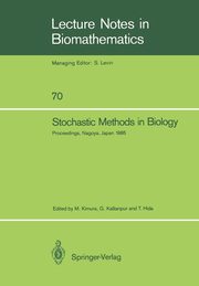 Stochastic Methods in Biology, 