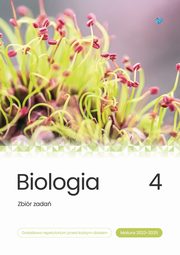 Biologia Zbir zada Matura 2023-2025 Tom 4, Mieszkowicz Jacek, Cichy Dorota, Bk Bogumia, Brom Krzysztof, Suwaa Klaudia, Grzywna Marek, Bry M