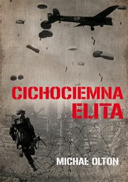 Cichociemna elita, Olton Micha