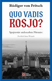Quo vadis, Rosjo?, von Fritsch Rudiger