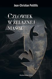 Czowiek w elaznej masce, Petitfils Jean-Christian