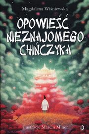 Opowie nieznajomego Chiczyka, Winiewska Magdalena