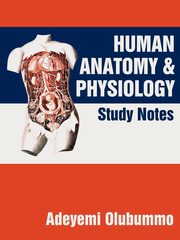 ksiazka tytu: Human Anatomy and Physiology autor: Olubummo Adeyemi