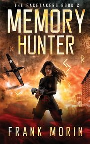 Memory Hunter, Morin Frank