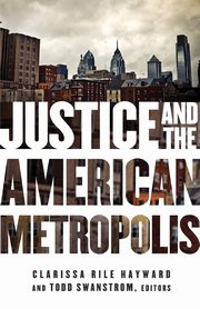 Justice and the American Metropolis, 