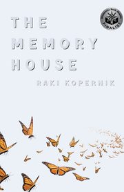 The Memory House, Kopernik Raki