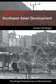 Southeast Asian Development, McGregor Andrew