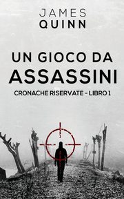 Un Gioco Da Assassini, Quinn James
