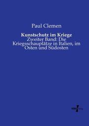 Kunstschutz im Kriege, Clemen Paul