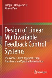 Design of Linear Multivariable Feedback Control Systems, Bongiorno Jr. Joseph J.