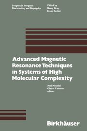 Advanced Magnetic Resonance Techniques in Systems of High Molecular Complexity, Niccolai