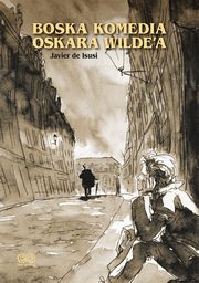 Boska komedia Oscara Wilde?a, Isusi Javier