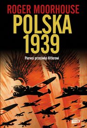 ksiazka tytu: Polska 1939 autor: Moorhouse Roger