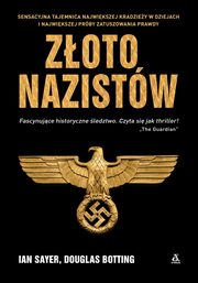 Zoto nazistw, Sayer Ian, Botting Douglas