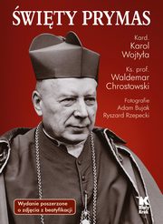 wity Prymas ze zdjciami z beatyfikacji, Chrostowski Waldemar, Bujak Adam, Wojtya Karol