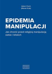 Epidemia manipulacji, Cioch Adam