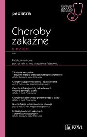 Choroby zakane u dzieci, Figlerowicz Magdalena