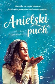 Anielski puch, Krajniewska Marika